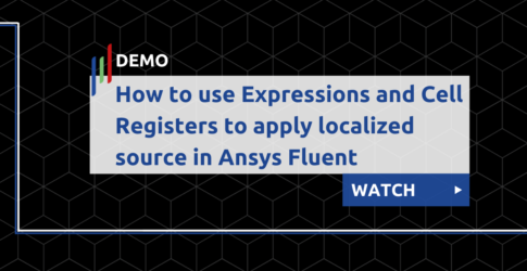 How to use Expressions and Cell Registers to apply localized source in Ansys Fluent